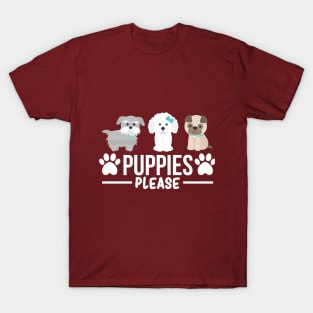 PUPPIES PLEASE T-Shirt